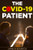 The Covid-19 Patient