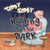 Teddy, Teddy, Holding Back The Dark: A Rhyming Bedtime Story For Kids