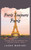 Paris Toujours Paris: The Nine Lives Of Gabrielle - For Three She Strays Book 1