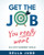 Get The Job You Really Want: In A Post-Pandemic World