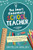 The Smart Elementary School Teacher - Essential Classroom Management, Behavior, Discipline And Teaching Tips For Educators
