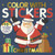 Color With Stickers: Christmas: Create 10 Pictures With Stickers!