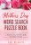 Mothers Day Word Search Puzzle Book: A Mother's Day Activity Book In Praise Of Mom