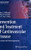 Prevention And Treatment Of Cardiovascular Disease: Nutritional And Dietary Approaches (Contemporary Cardiology)