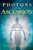 Photons Propel Your Ascension