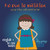 Eva The Adventurer. Ko Eva Te Matatoa.: Bilingual Book: English + Te Reo Maori