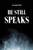 He Still Speaks