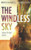 The Windless Sky: Orphans Of The Citadel - Book One