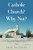 Catholic Church? Why Not?: Volume 1