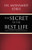 The Secret To The Best Life: How To Find It & How To Live It