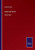 Leben Und Werke: Zweiter Band (German Edition)