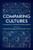 Comparing Cultures: Innovations in Comparative Ethnography - 9781108487283