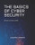 THE BASICS OF CYBER SECURITY: BECOME AN ETHICAL HACKER
