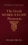 The Greek Word Study Thesaurus: With Vocabulary From The Greek New Testament