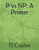P vs NP: A Primer