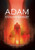 Adam: The Story Of A German Jewish Family In The Time Of The Weimar Republic