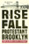 The Rise And Fall Of Protestant Brooklyn: An American Story