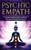 Psychic Empath: Survival Guide For Empaths, Become A Healer Instead Of Absorbing Negative Energies. Development, Telepathy, Healing Mediumship, Mindfulness, Meditation, Aura Reading And Chakras