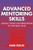 Advanced Mentoring Skills: Taking Your Conversations To The Next Level