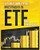 La Guida Completa Agli Investimenti In Etf Per Principianti: Come Investire In Maniera Intelligente In Etf, Ottenere Enormi Profitti E Diventare In ... Con Questa Utile Guida (Italian Edition)
