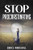 Stop Procrastinating: An Easy-To-Follow Approach To Overcoming Procrastination, Building Self-Discipline, And Taking Action In Your Life (2022 Guide For Beginners)