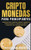 Criptomonedas Para Principiantes: Domina Bitcoin Y Ethereum. Aprende A Invertir De Forma Inteligente Y Consigue La Libertad Financiera Con Estas Criptomonedas (Spanish Edition)
