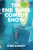 The End Times Comedy Show: A Novel