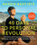 40 Days To Personal Revolution: A Breakthrough Program To Radically Change Your Body And Awaken The Sacred Within Your Soul