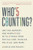 Who's Counting?