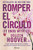 Romper El Círculo / It Ends With Us (Spanish Edition)