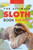 Sloths: 100+ Amazing Sloth Facts, Photos, Quiz + More (Animal Books For Kids)