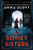 The Soviet Sisters: A Novel Of The Cold War