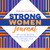 Strong Women Journal: Motivating Prompts, Exercises & Affirmations To Empower Your True Self