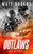 Outlaws: A King & Slater Thriller (The King & Slater Series)