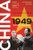 China 1949: Year Of Revolution