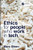 Ethics for People Who Work in Tech