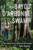 Bayou DArbonne Swamp: A Naturalists Memoir of Place