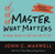 Master What Matters (Maxwell Moments)