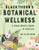 Blackthorn's Botanical Wellness: A Green Witchs Guide to Self-Care