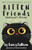 Kitten Friends: Quincy's Story (The Kittytubers)