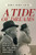 A Tide of Dreams: The Untold Backstory of Coach Paul 'Bear' Bryant and Coaches Carney Laslie and Frank Moseley