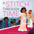 A Stitch Through Time (Sunbird Picture Books)