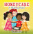 Honeycake: A Helping Hand
