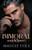 Immoral: A Dark Mafia Romance (Mafia Wars New York)