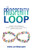 The Prosperity Loop: A Wealth Creation Model for Socially Conscious Leaders, Their Teams, and Their Communities
