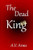 The Dead King (The Norman Invasion)