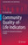Community Quality-of-Life Indicators: A Guide for Community Indicators Projects (Community Quality-of-Life and Well-Being)
