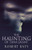 The Haunting Of Tana Grant