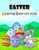 Easter Coloring Book for Kids: Big and Super Fun Easter Illustrations for Boys, Girls, Toddlers and Preschoolers