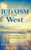 Judaism And The West: From Hermann Cohen To Joseph Soloveitchik (New Jewish Philosophy And Thought)